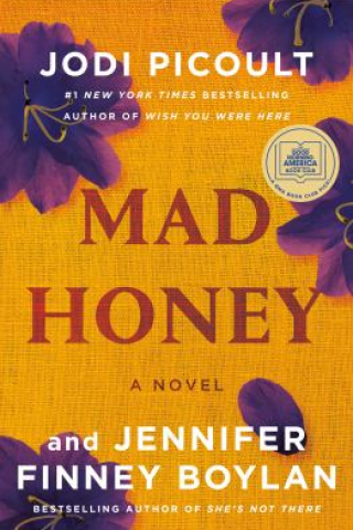 Mad honey : a novel