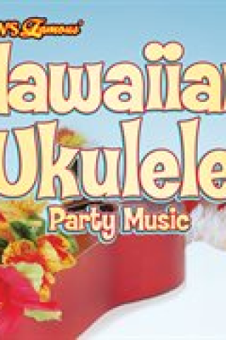 Drew's Famous Hawaiian Ukulele Party Music