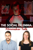 THE SOCIAL DILEMMA Filmmaker Talk