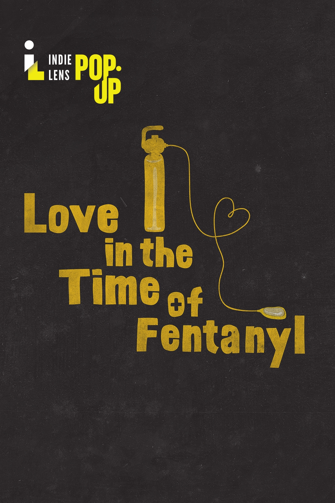 Love in the time of Fentanyl