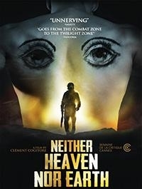 Neither Heaven Nor Earth Poster