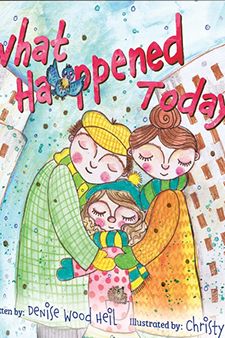What Happened Today by Denise Wood