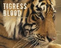 Tigress Blood
