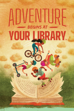 Adventure Begins at your Library