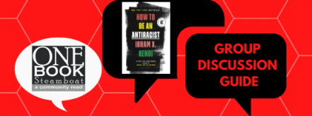 How To Be An Antiracist Discussion Guide