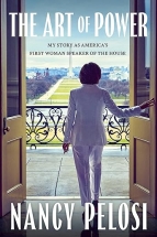 The Art of Power: My Story as America's First Woman Speaker of the House