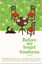 Before We Forget Kindness