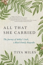 All That She Carried: The History of a Black Family Keepsake, Lost & Found