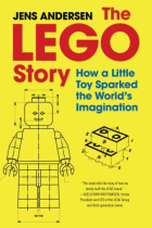 The LEGO story: how a little toy sparked the world's imagination