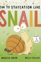 How to staycation like a snail