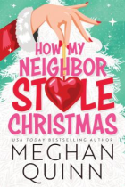 HOW MY NEIGHBOR STOLE CHRISTMAS