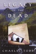 Legacy of the dead: an Inspector Ian Rutledge mystery