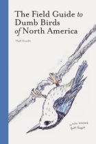 Field Guide to Dumb Birds of North America