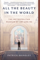 All the Beauty in the World: The Metropolitan Museum of Art and Me