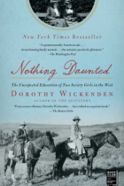 Nothing daunted : the unexpected education of two society girls in the West