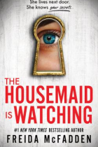 The housemaid is watching